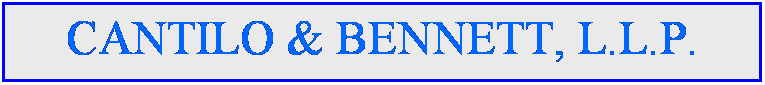 Text Box: Cantilo & Bennett, L.L.P.
